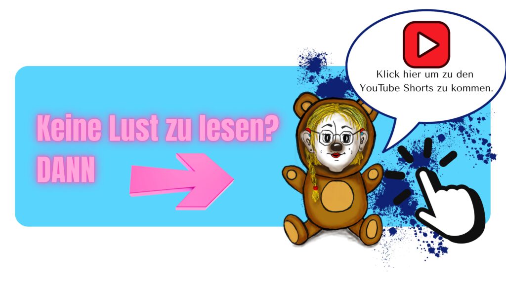 Keine Lust zu lesen? Dann klick hier um zu dem YouTube Shorts zu kommen.
